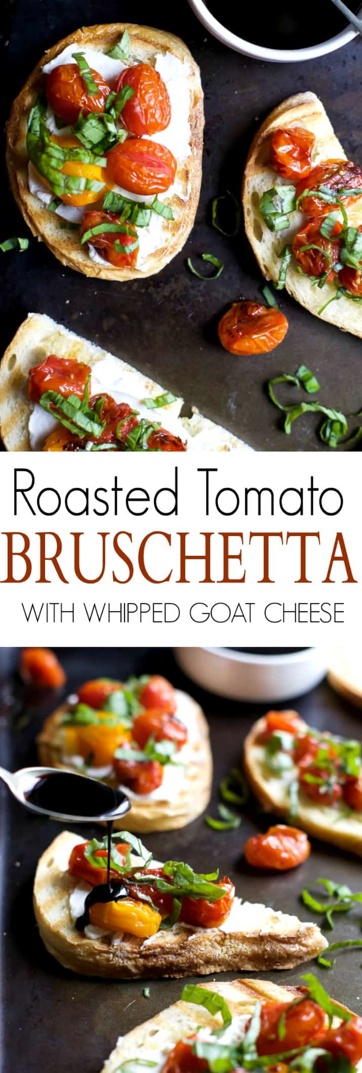 Roasted Tomato Bruschetta with Whipped Goat and a Balsamic Reduction Drizzle - an appetizer that everyone will love and only takes minutes to make! | joyfulhealthyeats.com