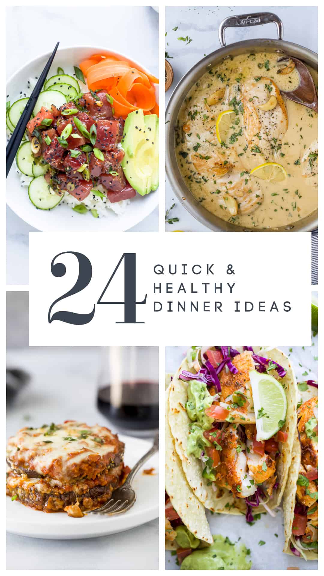 Loaded with nutrients and flavor, these Healthy Dinner Ideas will have you whipping up wholesome meals for your family all month long! pinterest image for 24 Quick & Healthy Dinner Ideas