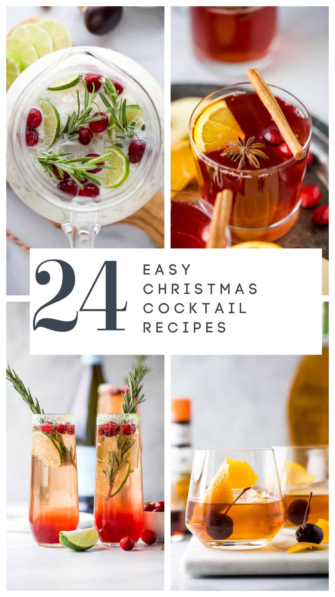 These Christmas cocktails are fun, festive, and simple. There's something for everyone on this list of 24 easy holiday cocktail recipes. pinterest image for 24 Easy Christmas Cocktail Recipes