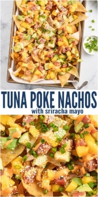 pinterest image for Epic Ahi Tuna Poke Nachos with Sriracha Mayo